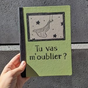 Livre artisanal jeunesse « Tu vas m’oublier ? » (visuel 1) – Cosette Cartonera